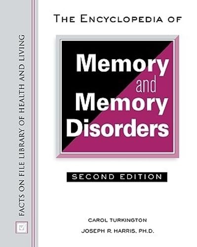 The Encyclopedia of Memory and Memory Disorders (Facts on File Library of Health and Living)