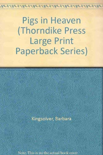 Pigs in Heaven (Thorndike Press Large Print Paperback Series) - 1644