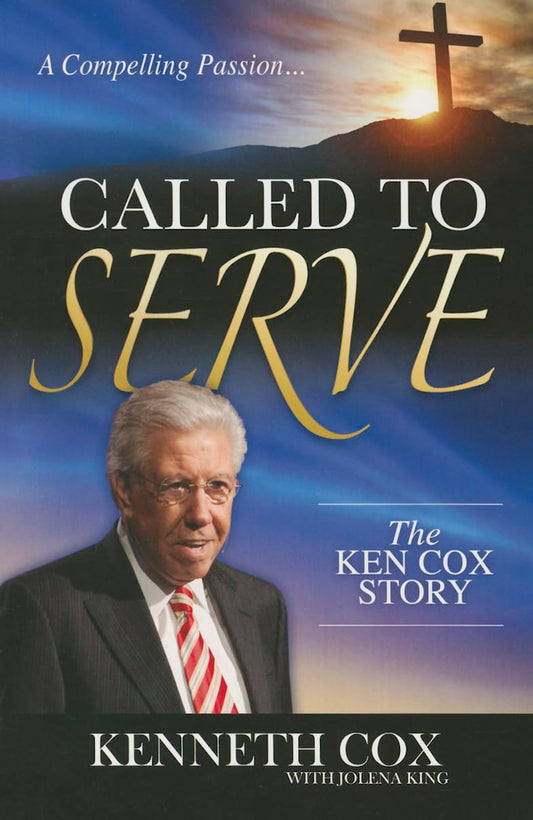 Called to Serve: The Ken Cox Story