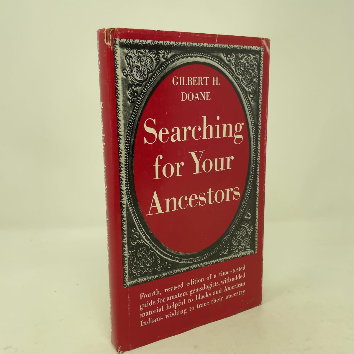 Searching for your ancestors;: The how and why of genealogy,