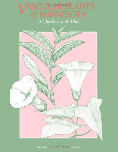 Vascular Plants of Minnesota: A Checklist and Atlas