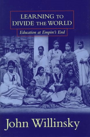 Learning to Divide the World: Education at Empire's End - 4298
