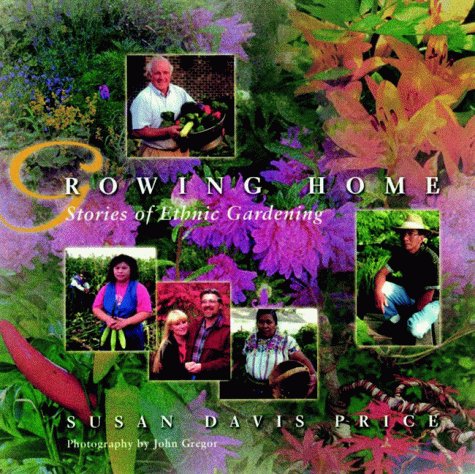 Growing Home: Stories of Ethnic Gardening