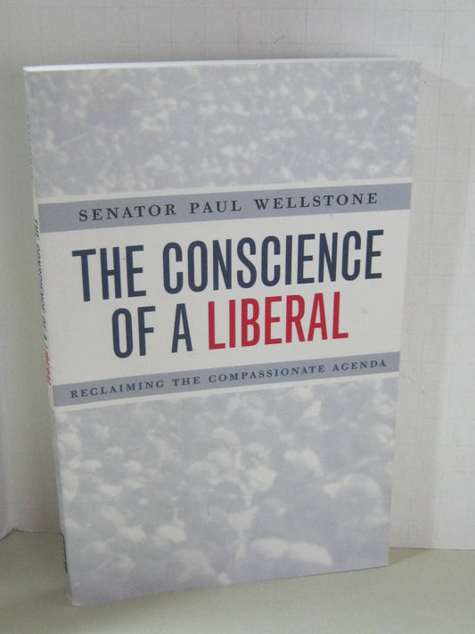 The Conscience of a Liberal: Reclaiming the Compassionate Agenda - 1836
