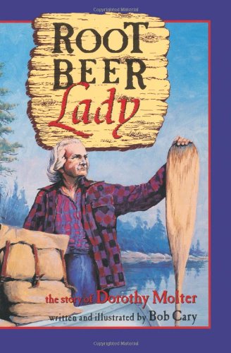 Root Beer Lady: The Story Of Dorothy Molter - 2530