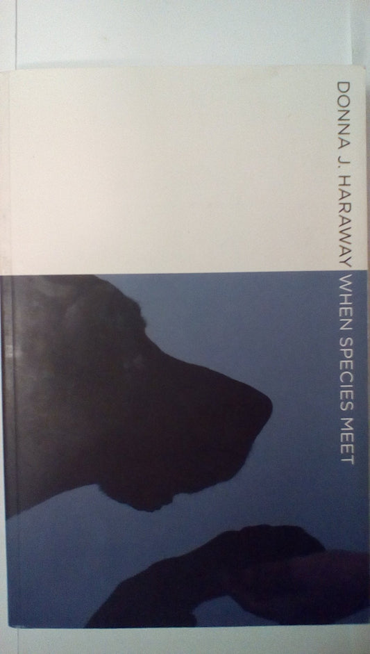 When Species Meet (Volume 3) (Posthumanities) - 4413