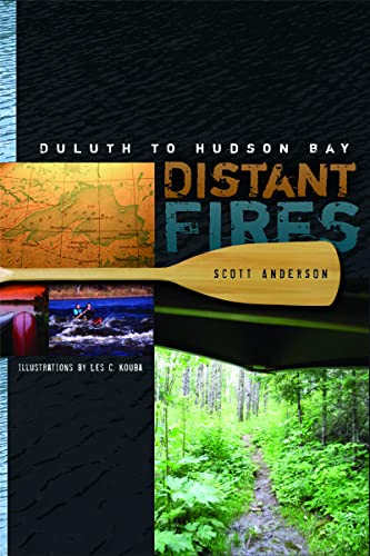 Distant Fires: Duluth to Hudson Bay - 465
