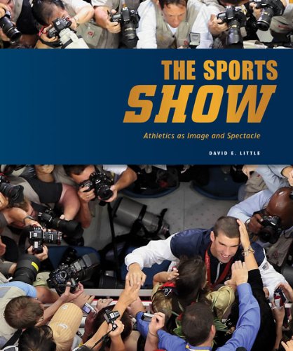 Sports Show: Athletics as Image and Spectacle