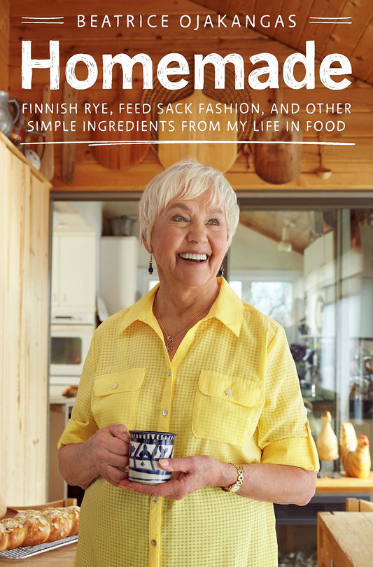 Homemade: Finnish Rye, Feed Sack Fashion, and Other Simple Ingredients from My Life in Food (Posthumanities) - 3870