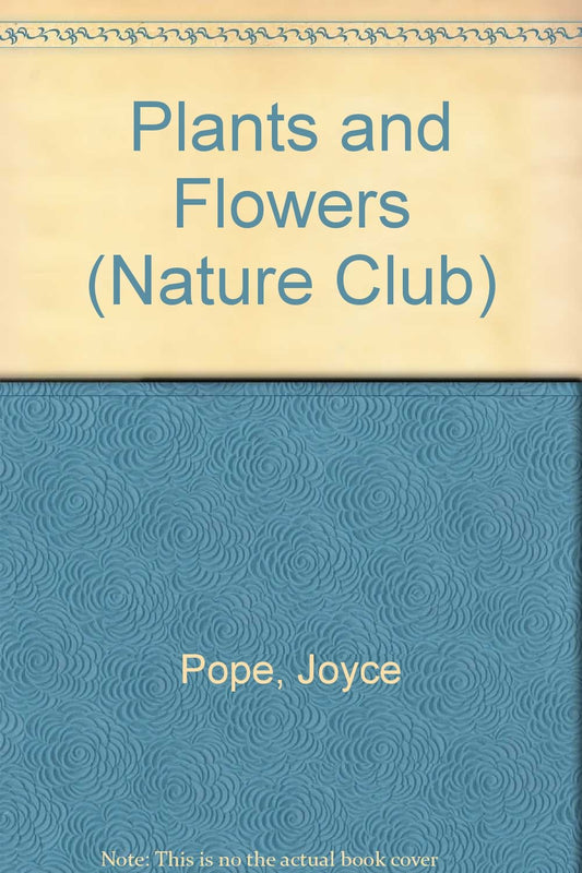 Plants and Flowers (Nature Club)
