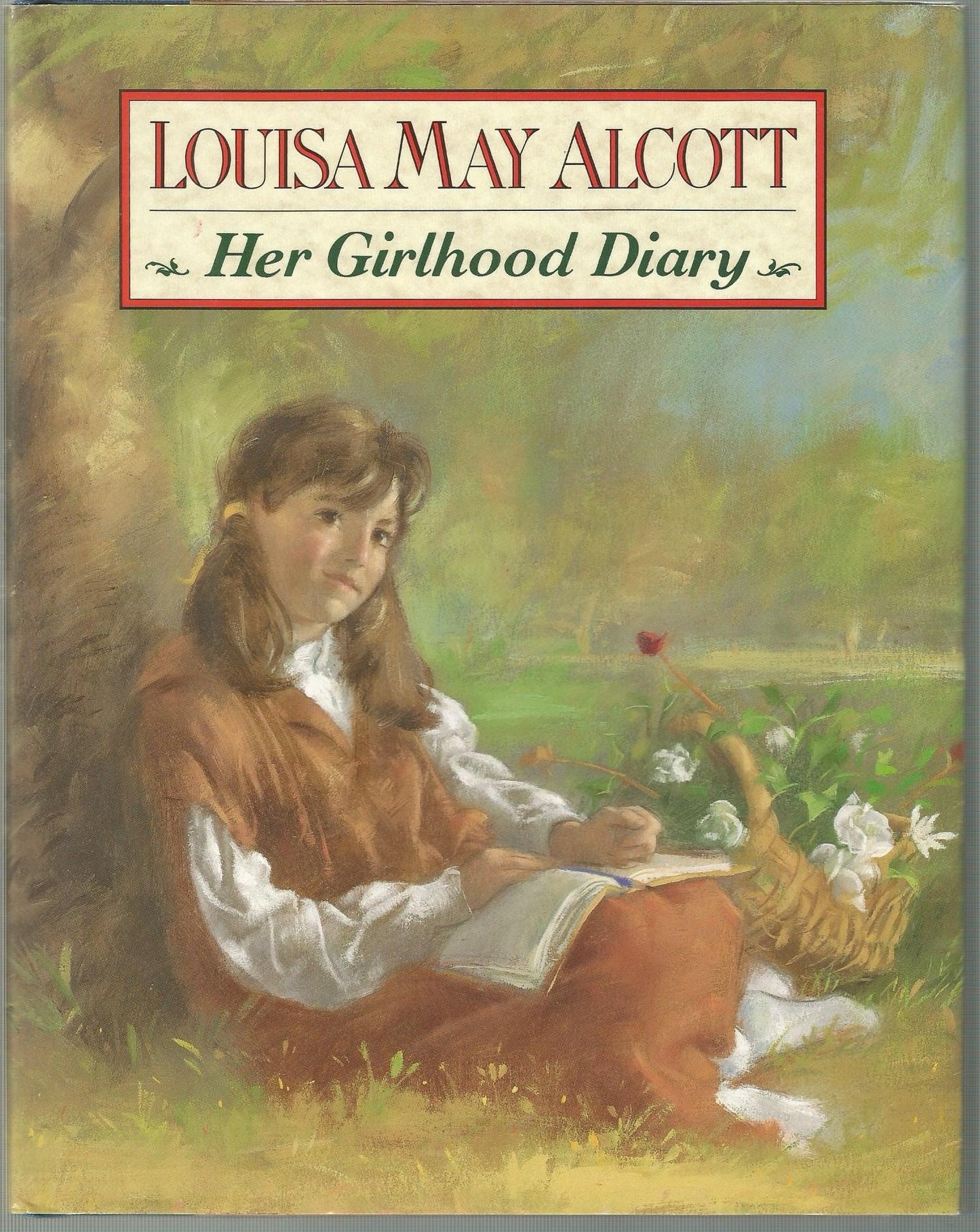 Louisa May Alcott: Her Girlhood Diary