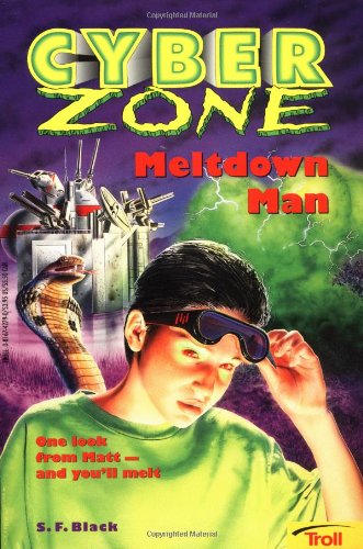 Meltdown Man (CYBER ZONE)