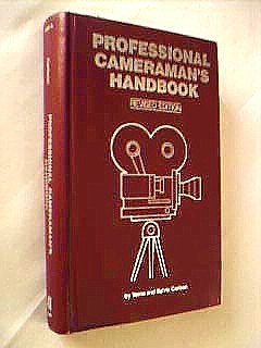 Professional Cameraman's Handbook, The