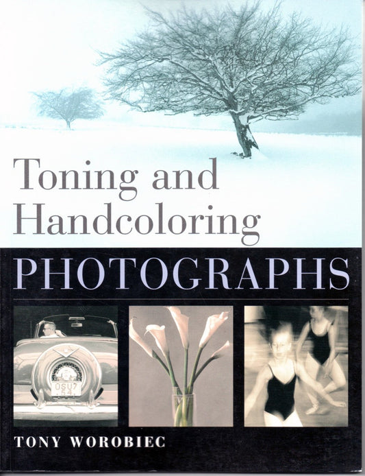 Toning and Handcoloring Photographs