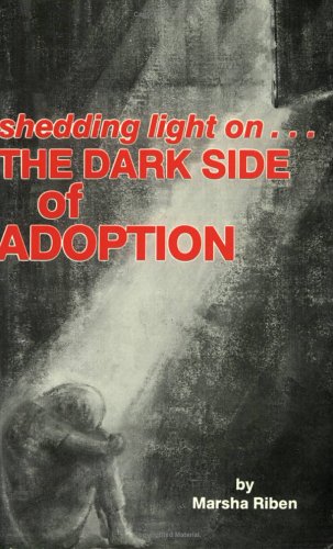 The Dark Side of Adoption