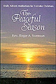 The Peaceful Season: Daily Advent Meditations for Everyday Christians