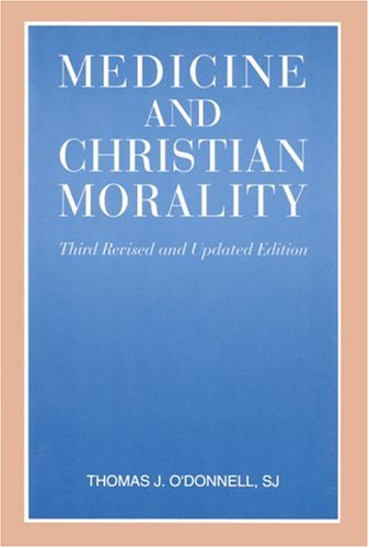 Medicine and Christian Morality - 597