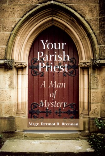 Your Parish Priest: A Man of Mystery