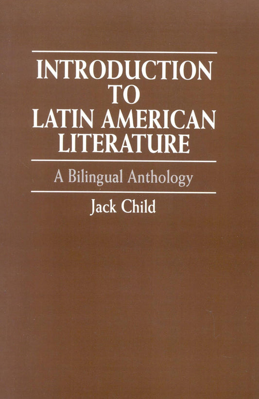 Introduction to Latin American Literature: A Bilingual Anthology - 8696