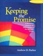 Keeping the Promise: A Guide for Mentors and Confirmands (Confirmand Paper)