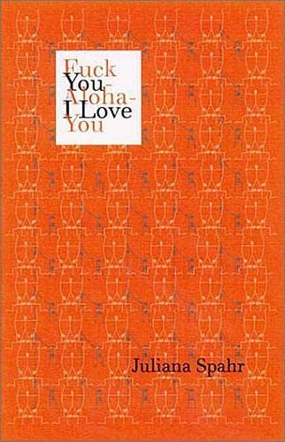 Fuck You-Aloha-I Love You (Wesleyan Poetry Series)