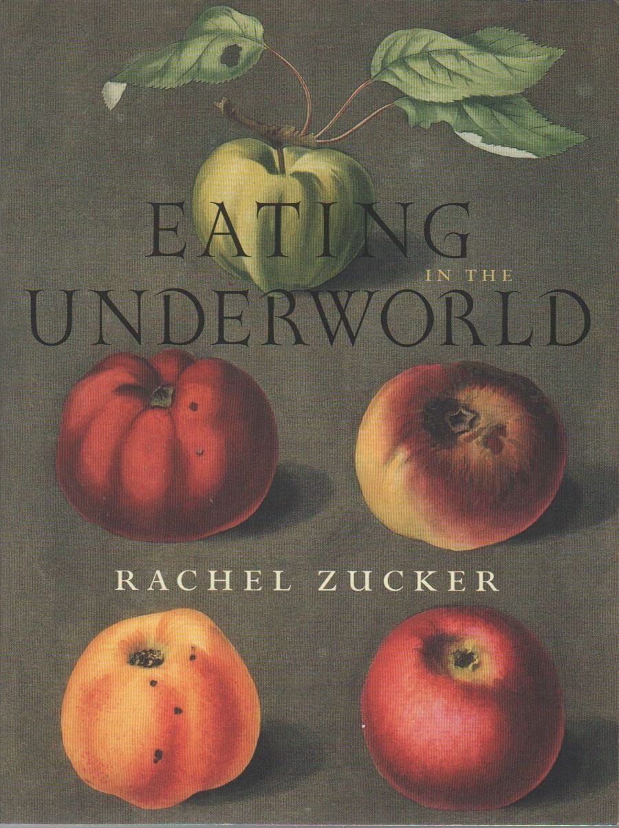 Eating in the Underworld (Wesleyan Poetry Series)