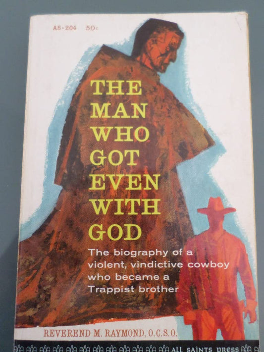 Man Who Got Even With God