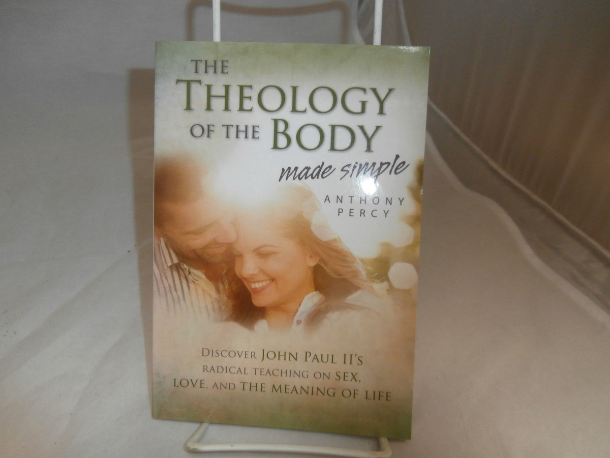 The Theology of the Body Made Simple