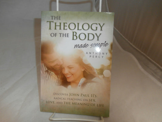 The Theology of the Body Made Simple