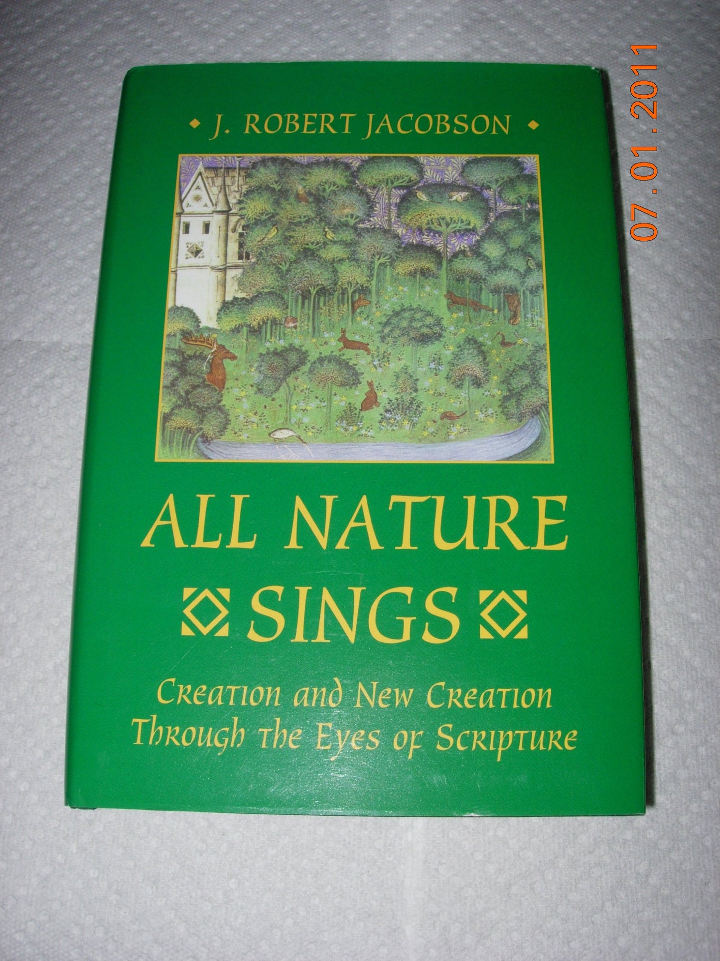 All Nature Sings: Creation and New Creation Through the Eyes of Scripture