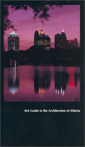AIA Guide to the Architecture of Atlanta