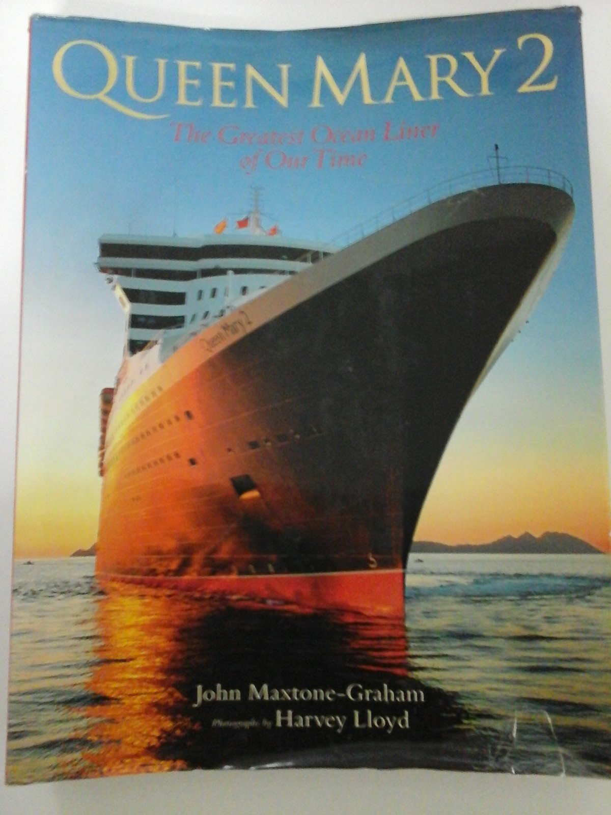 Queen Mary 2: The Greatest Ocean Liner of Our Time