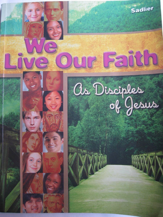We Live Our Faith, Vol. 1: As Disciples of Jesus - 4991