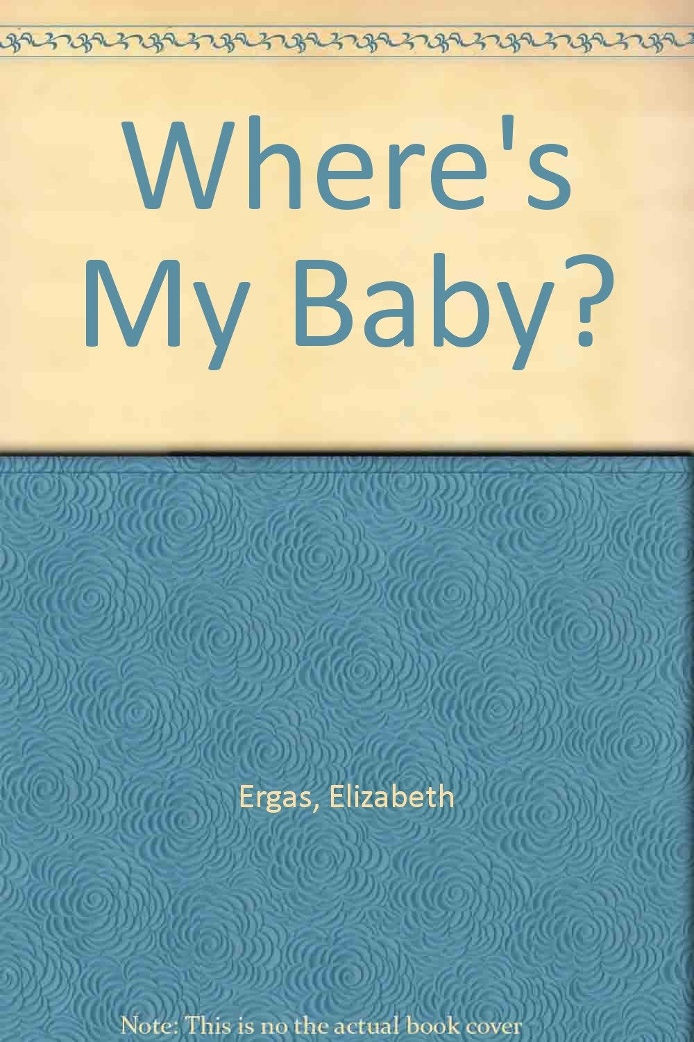 Where's My Baby?