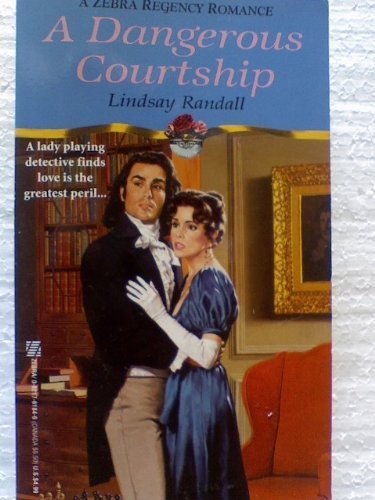 A Dangerous Courtship