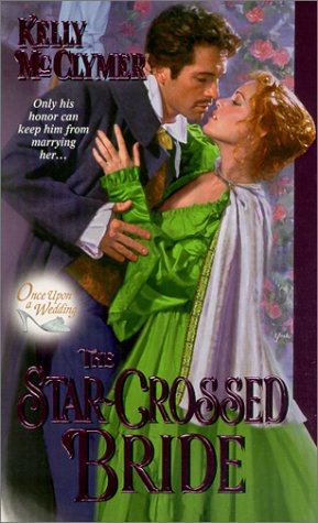 The Star-Crossed Bride (Once upon a Wedding)