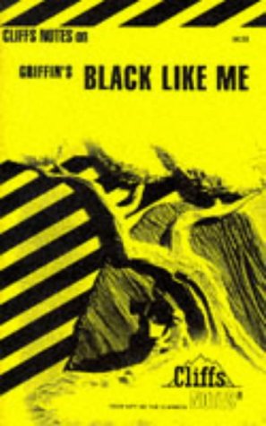 Black Like Me (Cliffs Notes) - 9738