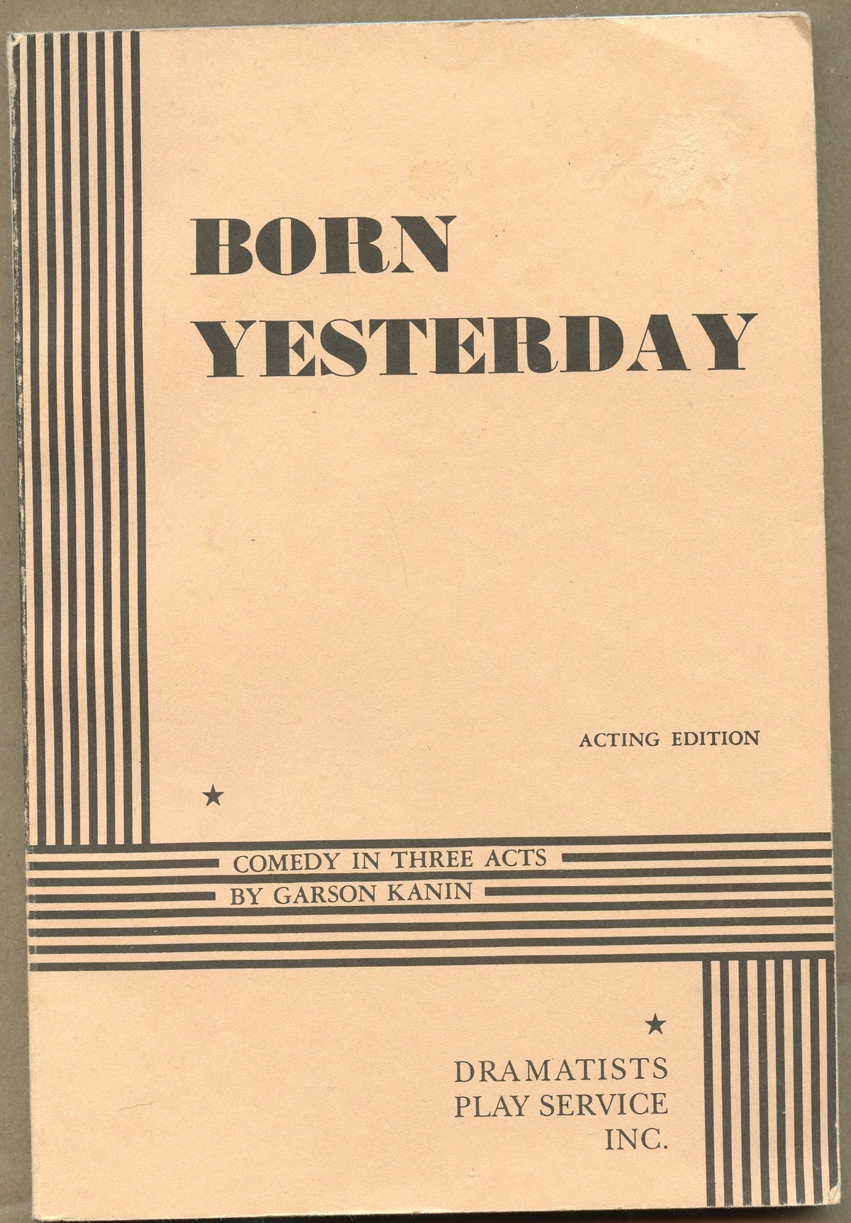 Born Yesterday: Comedy in 3 Acts