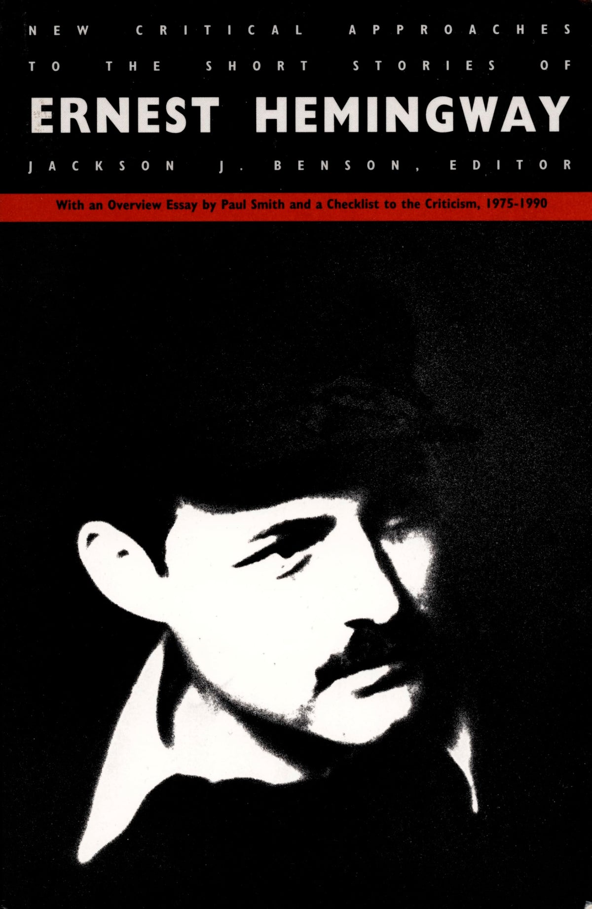 New Critical Approaches to the Short Stories of Ernest Hemingway