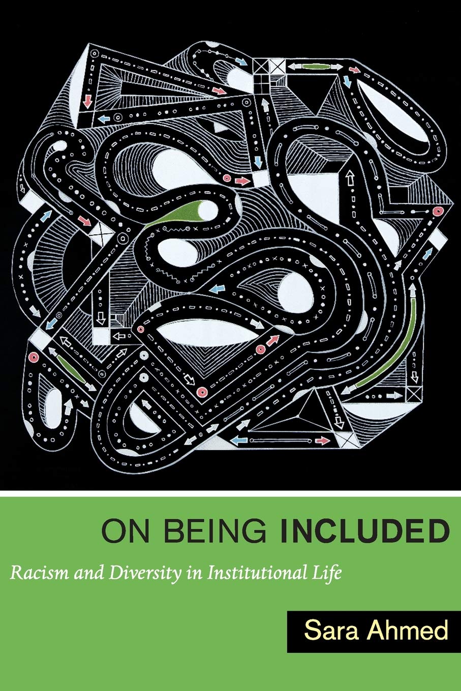 On Being Included: Racism and Diversity in Institutional Life - 9079