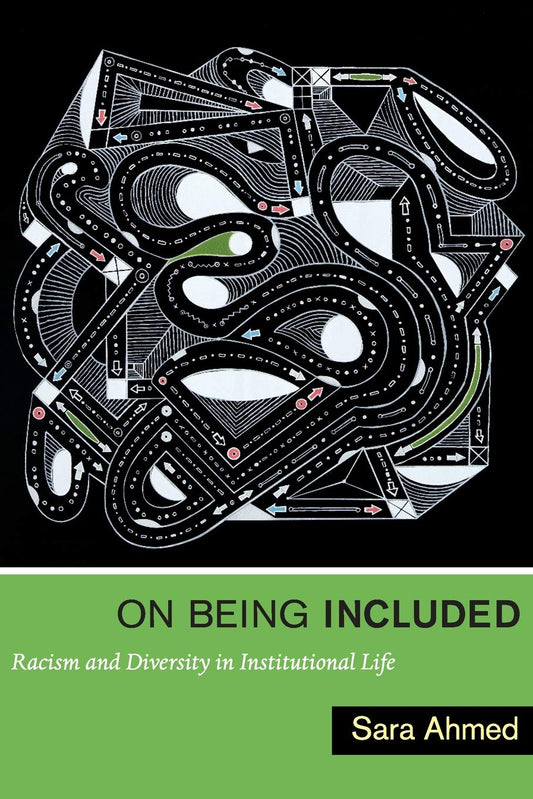 On Being Included: Racism and Diversity in Institutional Life - 9079