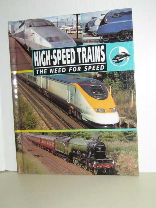 High Speed Trains (The Need for Speed)