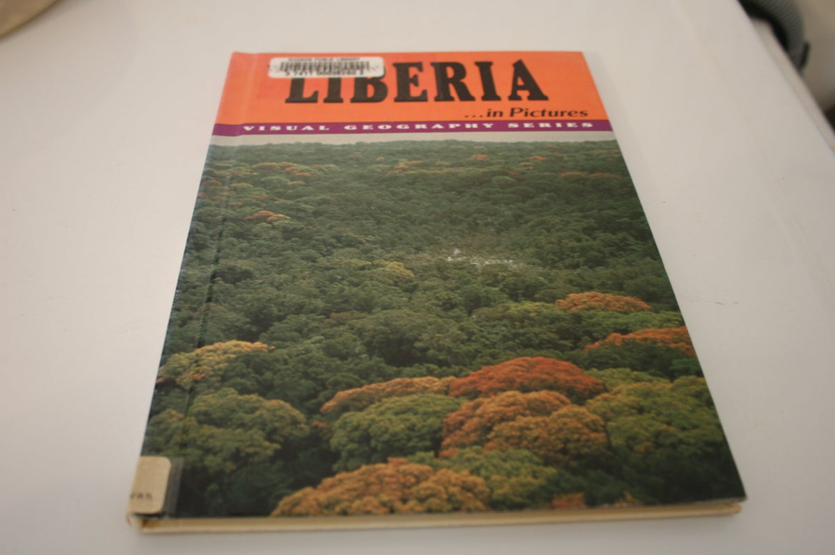 Liberia in Pictures (Visual Geography Series)