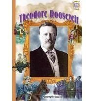 Theodore Roosevelt (History Maker Bios)