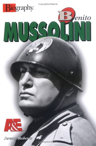 Benito Mussolini (Lerner Biographies)