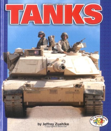 Tanks (Pull Ahead Books)