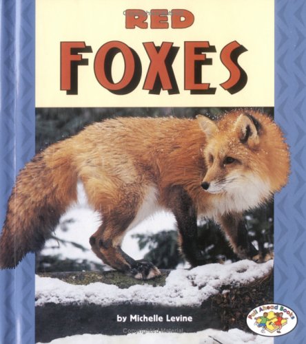 Red Foxes (Pull Ahead Books) - 6868