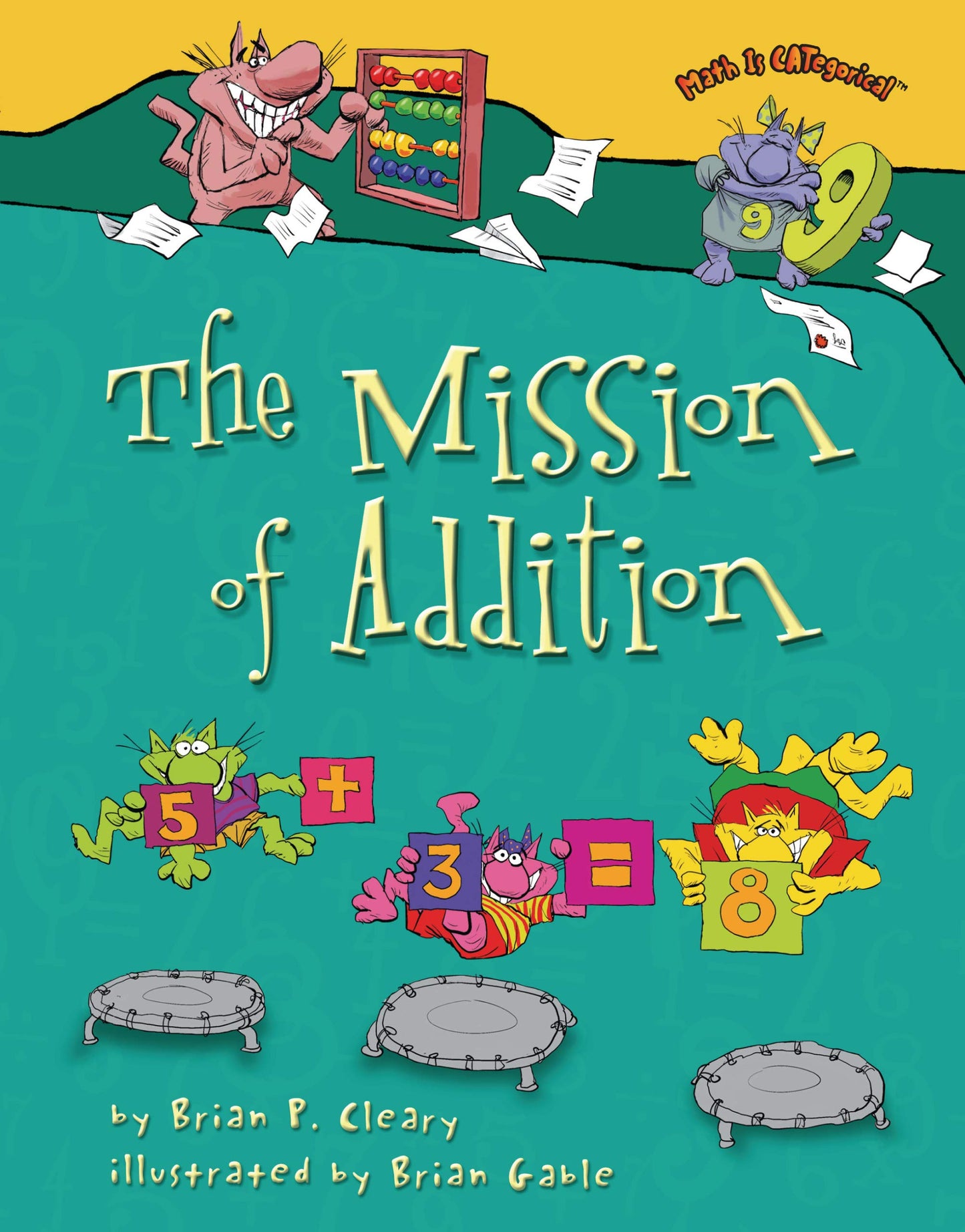 The Mission of Addition (Math Is CATegorical ®)