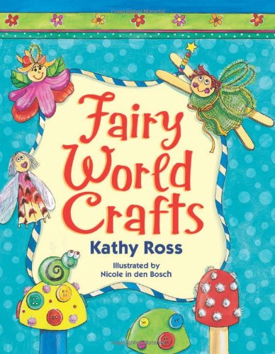 Fairy World Crafts (Girl Crafts) - 9867