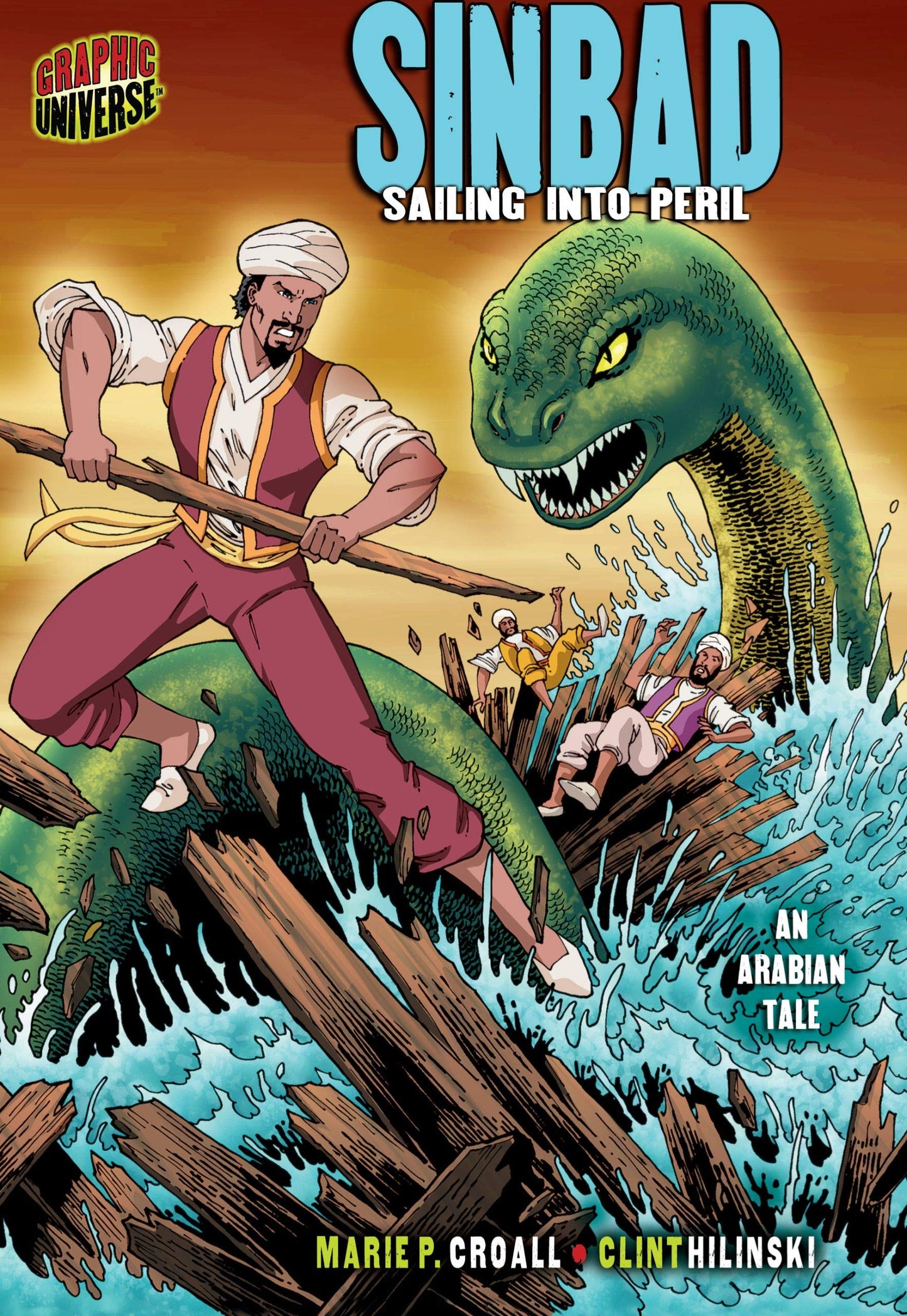 Sinbad: Sailing into Peril [An Arabian Tale] (Graphic Myths and Legends)